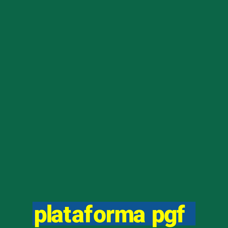 plataforma pgf-nmu2nd